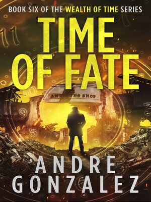 Time of Fate (Wealth of Time Series #6) - Audiobook